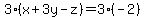 3%28x%2B3y-z%29=3%28-2%29