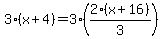 3%28x%2B4%29=3%2A%282%28x%2B16%29%2F3%29
