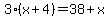 3%28x%2B4%29=38%2Bx
