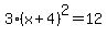 3%28x%2B4%29%5E2=12