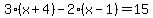 3%28x%2B4%29-2%28x-1%29=15