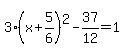 3%28x%2B5%2F6%29%5E2-37%2F12=1