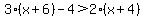 3%28x%2B6%29-4%3E2%28x%2B4%29