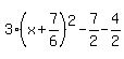 3%28x%2B7%2F6%29%5E2-7%2F2-4%2F2