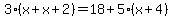3%28x%2Bx%2B2%29=18%2B5%28x%2B4%29