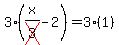 3%28x%2Fcross%283%29-2%29=3%281%29