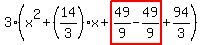 3%28x%5E2%2B%2814%2F3%29x%2Bhighlight%2849%2F9-49%2F9%29%2B94%2F3%29