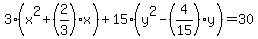 3%28x%5E2%2B%282%2F3%29x%29%2B15%28y%5E2-%284%2F15%29y%29=30