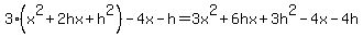 3%28x%5E2%2B2hx%2Bh%5E2%29-4x-h=3x%5E2%2B6hx%2B3h%5E2-4x-4h