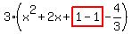3%28x%5E2%2B2x%2Bhighlight%281-1%29-4%2F3%29