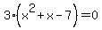 3%28x%5E2%2Bx-7%29=0