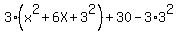 3%28x%5E2+%2B+6X+%2B+3%5E2%29+%2B+30+-+3%2A3%5E2
