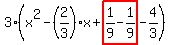 3%28x%5E2-%282%2F3%29x%2Bhighlight%281%2F9-1%2F9%29-4%2F3%29