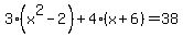 3%28x%5E2-2%29%2B4%28x%2B6%29=38