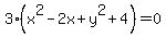 3%28x%5E2-2x%2By%5E2%2B4%29+=+0