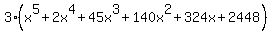3%28x%5E5%2B2x%5E4%2B45x%5E3%2B140x%5E2%2B324x%2B2448%29