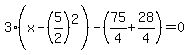 3%28x-%285%2F2%29%5E2%29-%2875%2F4%2B28%2F4%29=0