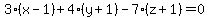 3%28x-1%29%2B4%28y%2B1%29-7%28z%2B1%29=0