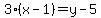 3%28x-1%29=y-5