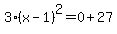 3%28x-1%29%5E2=0%2B27