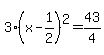 3%28x-1%2F2%29%5E2=43%2F4