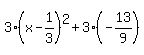 3%28x-1%2F3%29%5E2%2B3%28-13%2F9%29