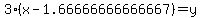 3%28x-1.66666666666667%29=y+
