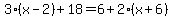 3%28x-2%29%2B18=6%2B2%28x%2B6%29