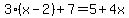 3%28x-2%29%2B7=5%2B4x+