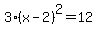 3%28x-2%29%5E2=12