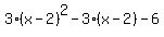 3%28x-2%29%5E2-3%28x-2%29-6