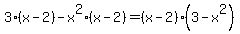 3%28x-2%29-x%5E2%28x-2%29=%28x-2%29%283-x%5E2%29