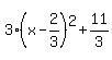3%28x-2%2F3%29%5E2%2B11%2F3