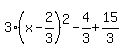 3%28x-2%2F3%29%5E2-4%2F3%2B15%2F3