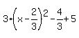 3%28x-2%2F3%29%5E2-4%2F3%2B5
