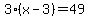 3%28x-3%29=49