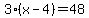 3%28x-4%29=48