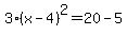 3%28x-4%29%5E2=20-5