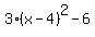 3%28x-4%29%5E2-6