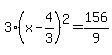 3%28x-4%2F3%29%5E2=156%2F9