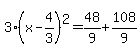 3%28x-4%2F3%29%5E2=48%2F9%2B108%2F9