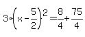 3%28x-5%2F2%29%5E2=8%2F4%2B75%2F4