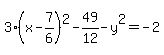 3%28x-7%2F6%29%5E2-49%2F12+-+y%5E2+=+-2+