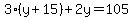 3%28y%2B15%29%2B2y=105