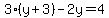 3%28y%2B3%29-2y=4