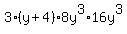 3%28y%2B4%29%2A8y%5E3%2A16y%5E3