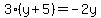 3%28y%2B5%29=-2y