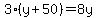 3%28y%2B50%29=8y