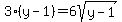 3%28y-1%29=6sqrt%28y-1%29