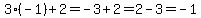 3%2A%28-1%29%2B2=-3%2B2=2-3=-1